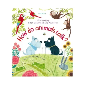 First Questions and Answers: How Do Animals Talk?