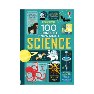 100 Things to Know About Science