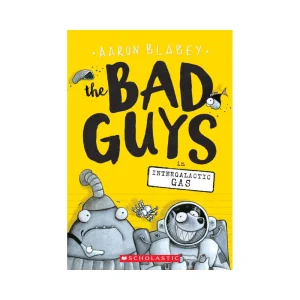 The Bad Guys - Intergalactic Gas