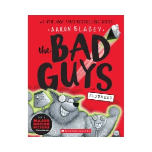 The Bad Guys - Superbad