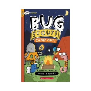 Bug Scouts: Camp Out!