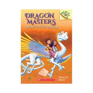 Dragon Masters #2: Saving The Sun Dragon